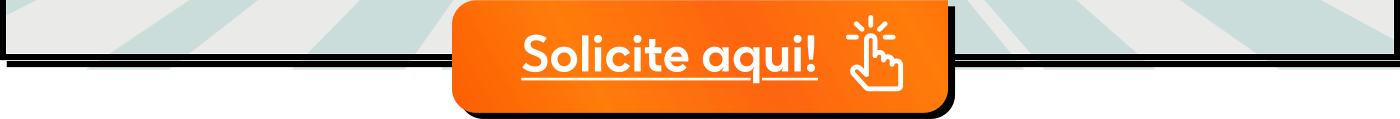 solicite aqui